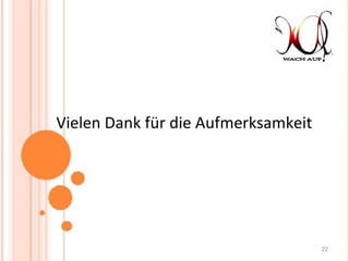 Vielen Dank für die Aufmerksamkeit 