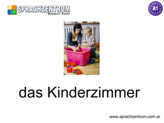 das Kinderzimmer  www.sprachzentrum.com.ar 