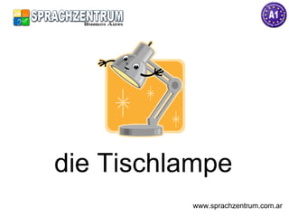 die Tischlampe www.sprachzentrum.com.ar 