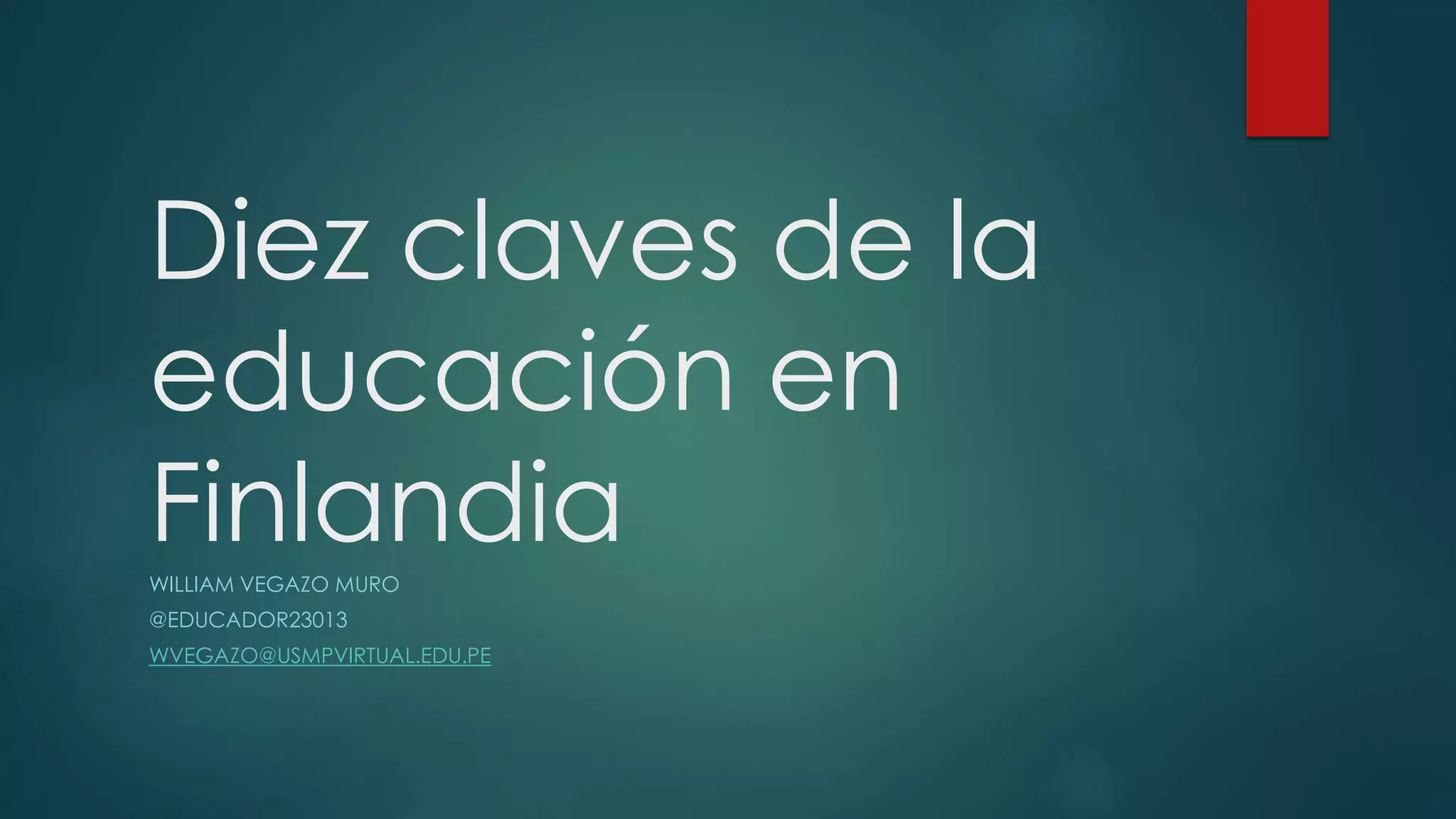 Diez claves de la educación en finlandia | PPTX | Education