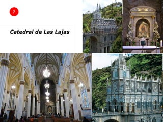 7 Catedral de Las Lajas 