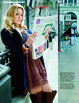 gente
                          GONZC5
                             CON ESTILO




                                          Junto a estas líneas, con camisa de
                                          Fashion Pills, 25 €; chaleco de piel y
                                          pantalón de Super Trash, 355 y '
                                          305 € respectivamente; sombrero de
                                          Christian Dior (c.p.v.), y pulsera de
                                          La Selection, 19, 95 €. Los zapatos
                                          son de Louis Vuitton (c.p.v.).
                                          La maleta, de Paris Vintage (c.p.v.).
                                          En la otra página, con vestido
                                          de gasa de Christian Dior (c.p.v.);
                                          pulseras de La Selection, 19, 95 €;
                                          chaqueta de Super Trash, 220 €, y
                                          botas de Úrsula Mascaró, 575 €.




94   www.diezminutos.es
 