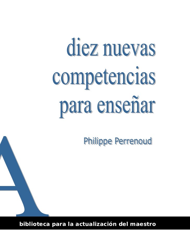 Diez Nuevas Competencias Perrenoud - 