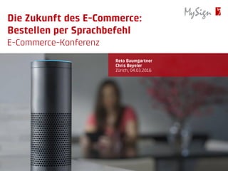 Die Zukunft des E-Commerce: Bestellen per Sprachbefehl