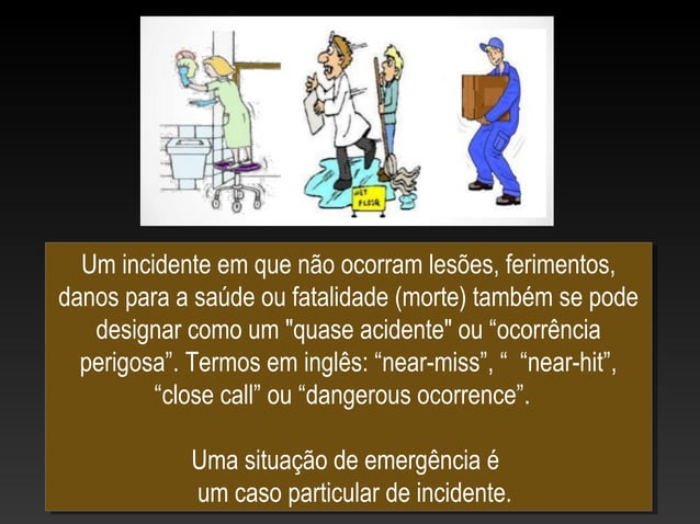 Diferenca acidente incidente_ato_inseguro_cond_inseguras | PPT