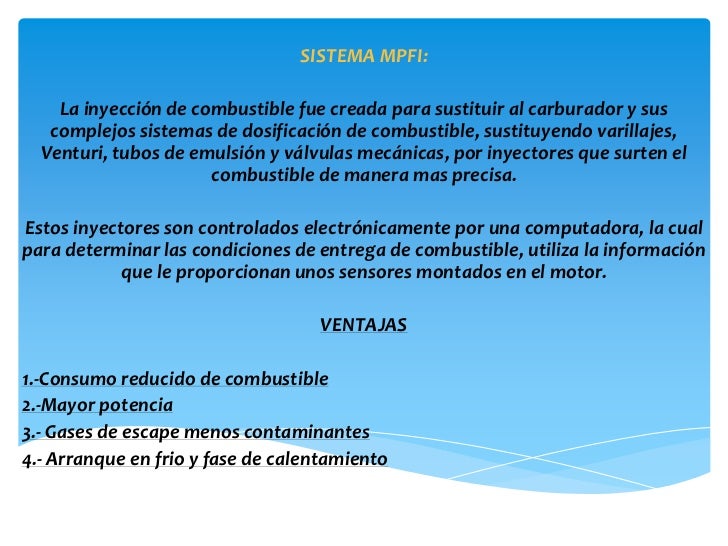 Ventajas y desventajas del sistema de inyeccion a gasolina