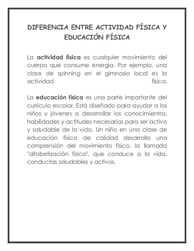 Actividad Fisica Y Deporte Diferencias Diferencia entre actividad física y educación física