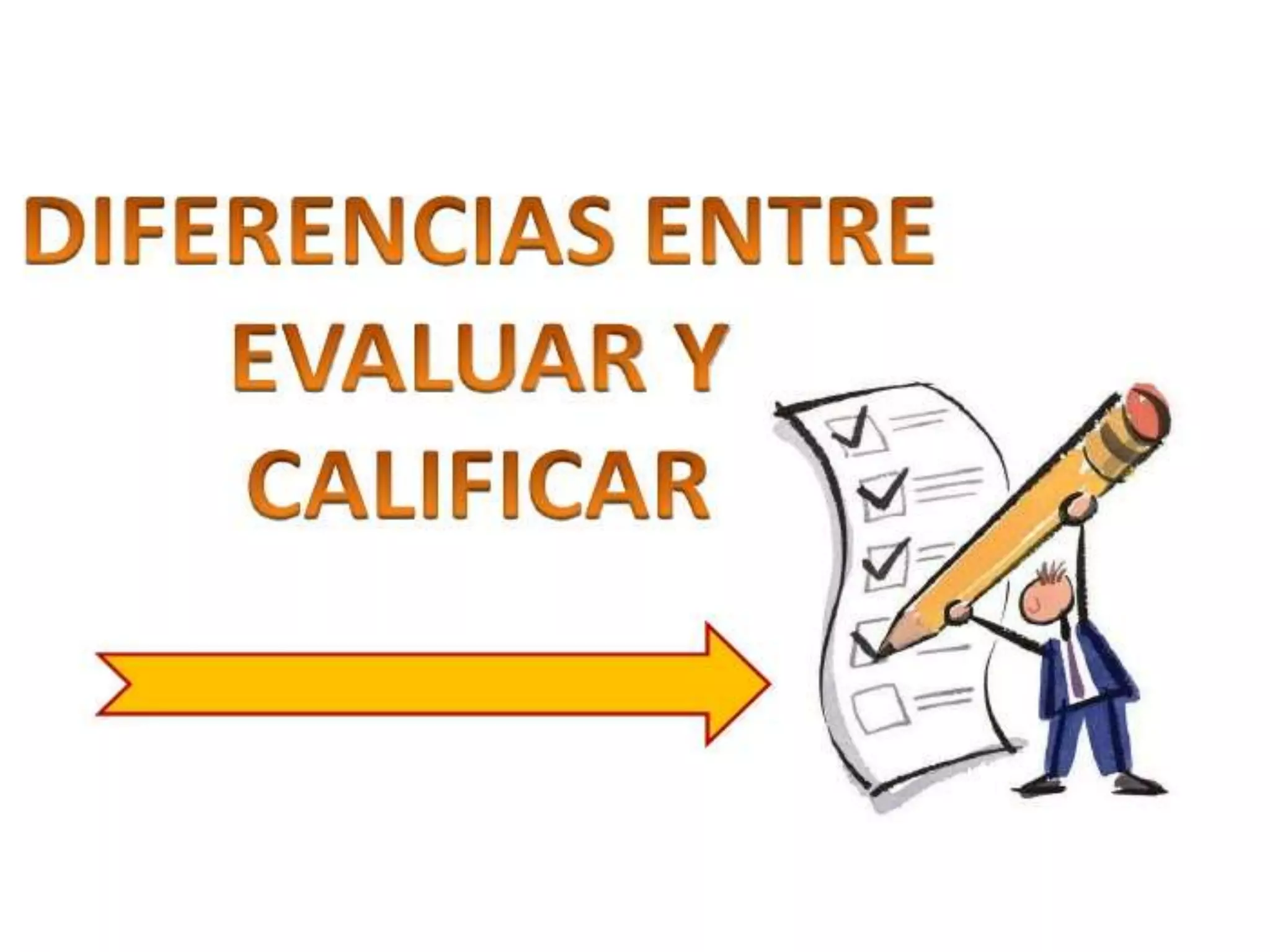 Diferencia entre medir, evaluar, calificar y | PPTX