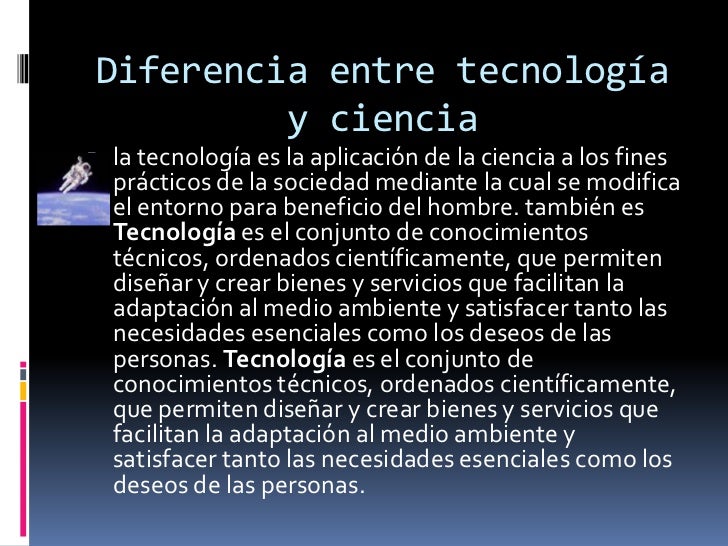 Diferencia entre tecnología y ciencia