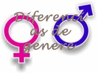 Diferencias de genere   