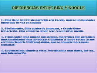 Diferencias entre bing y google