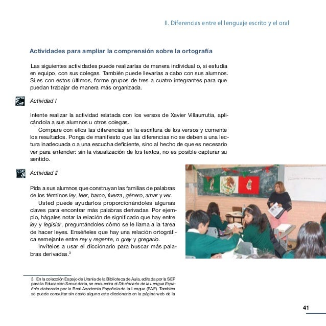 Diferencias entre el lenguaje escrito y lenguaje oral Diferencias entre el lenguaje escrito y lenguaje oral