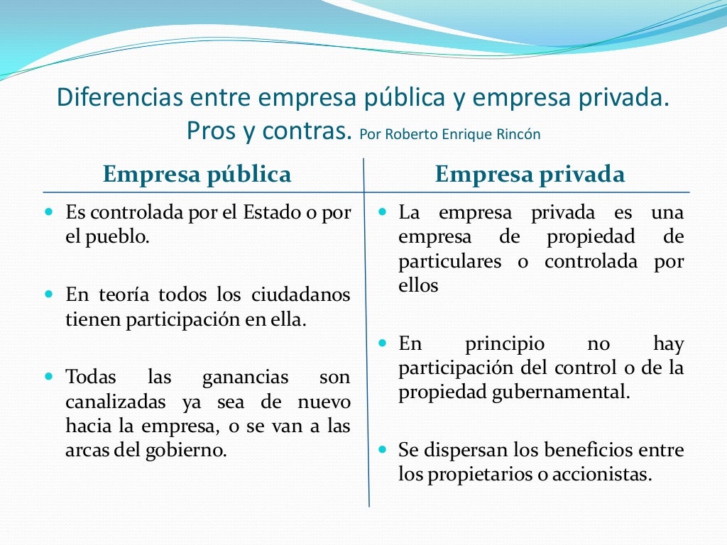 Diferencias entre empresa pública y empresa privada Diferencias entre empresa pública y empresa privada