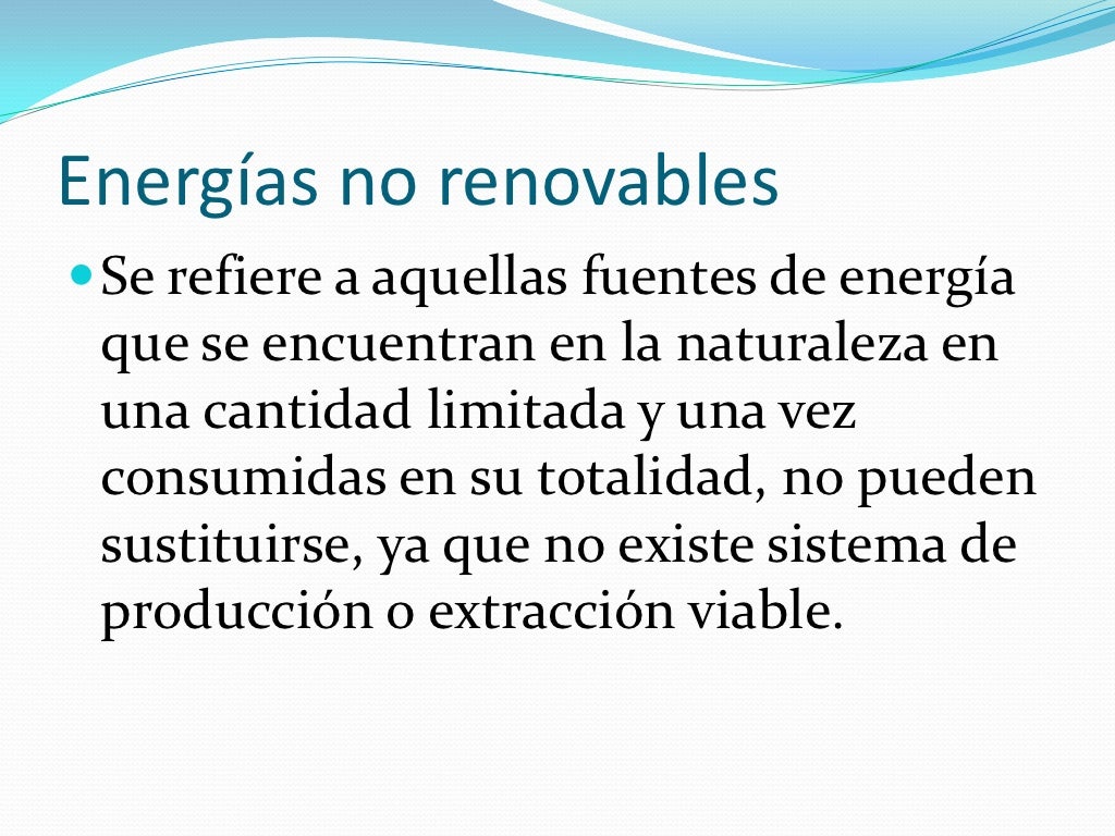 Diferencias entre las energías renovables y no renovables