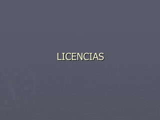 LICENCIAS 