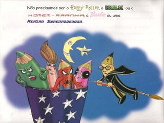 Diferentes (Liana Leão)