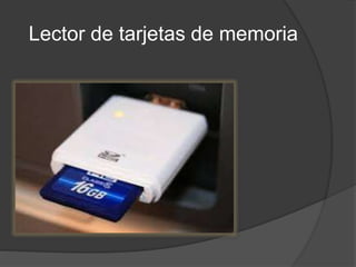 Lector de tarjetas de memoria 
 