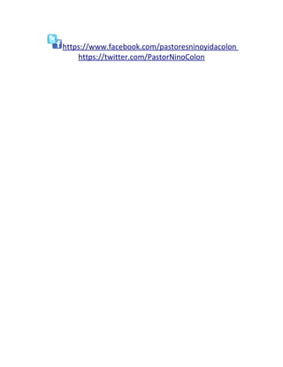 https://www.facebook.com/pastoresninoyidacolon
https://twitter.com/PastorNinoColon
 