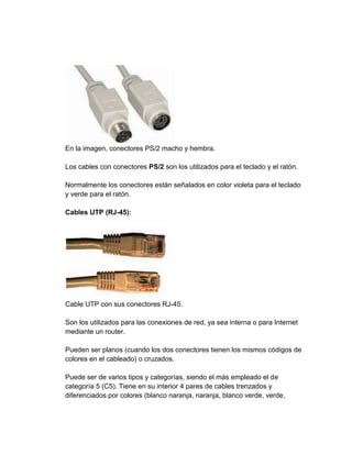 Diferentes tipos de conectores