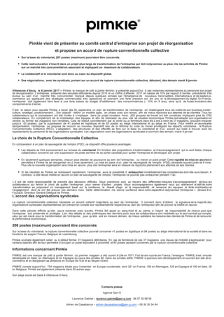 Pimkie vient de présenter au comité central d’entreprise son projet de réorganisation
et propose un accord de rupture conv...