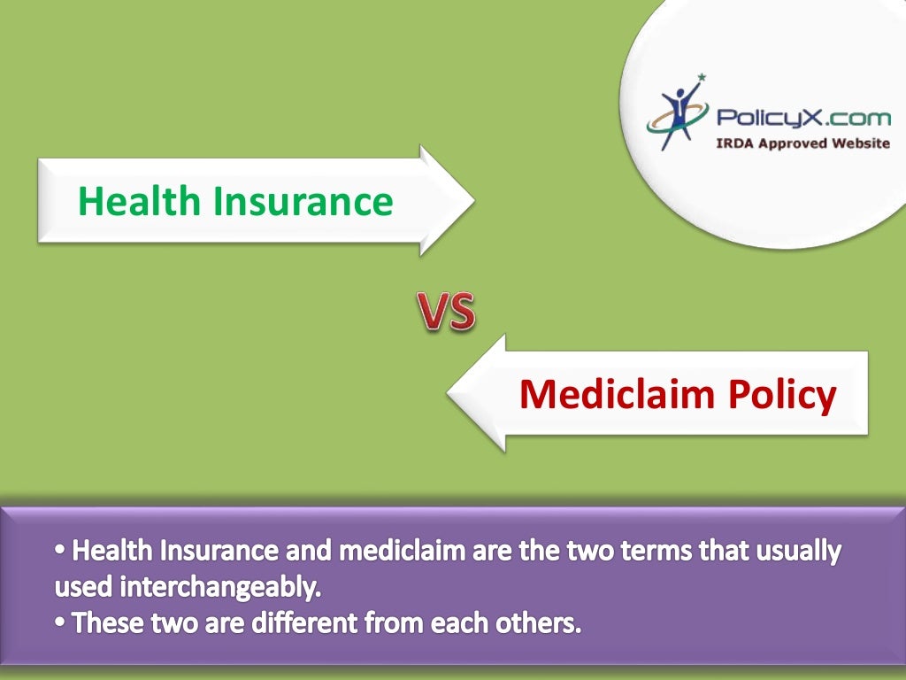 Difference Between Health Insurance And Mediclaim Policy