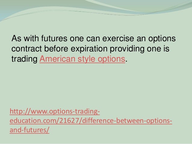 What is difference between future and option trading