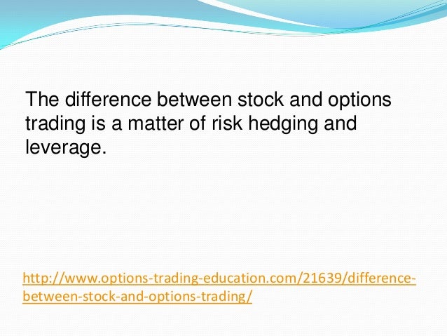 Difference between stock and option trading