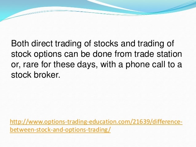Difference between stock and option trading