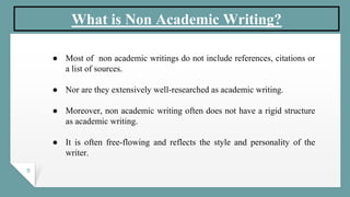 Difference between Academic Writing and Non-academic Writing | PPT