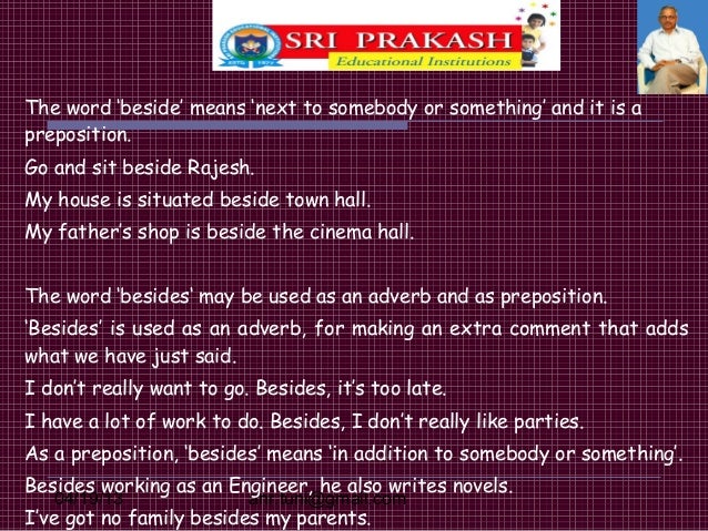 Difference Between Beside And Besides Difference Between Beside And Besides