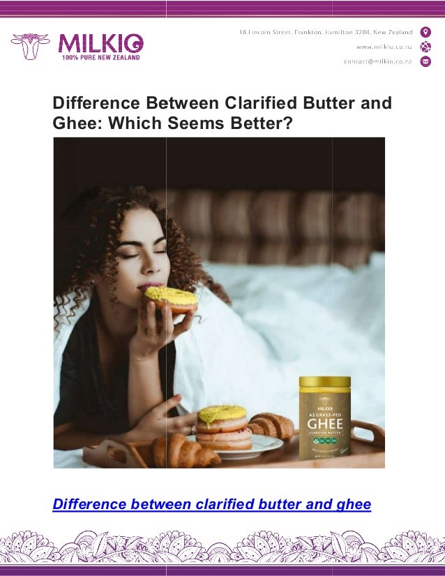 Difference Between Clarified Butter and Ghee Which Seems Better?