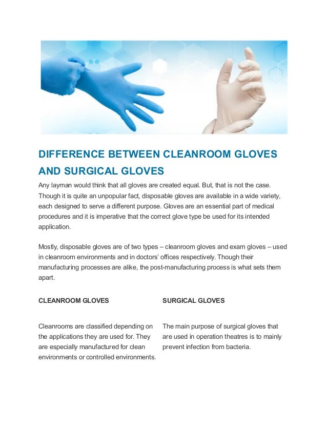 Difference between cleanroom gloves and surgical gloves