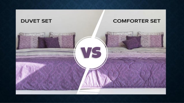 Difference between comforter set and duvet set