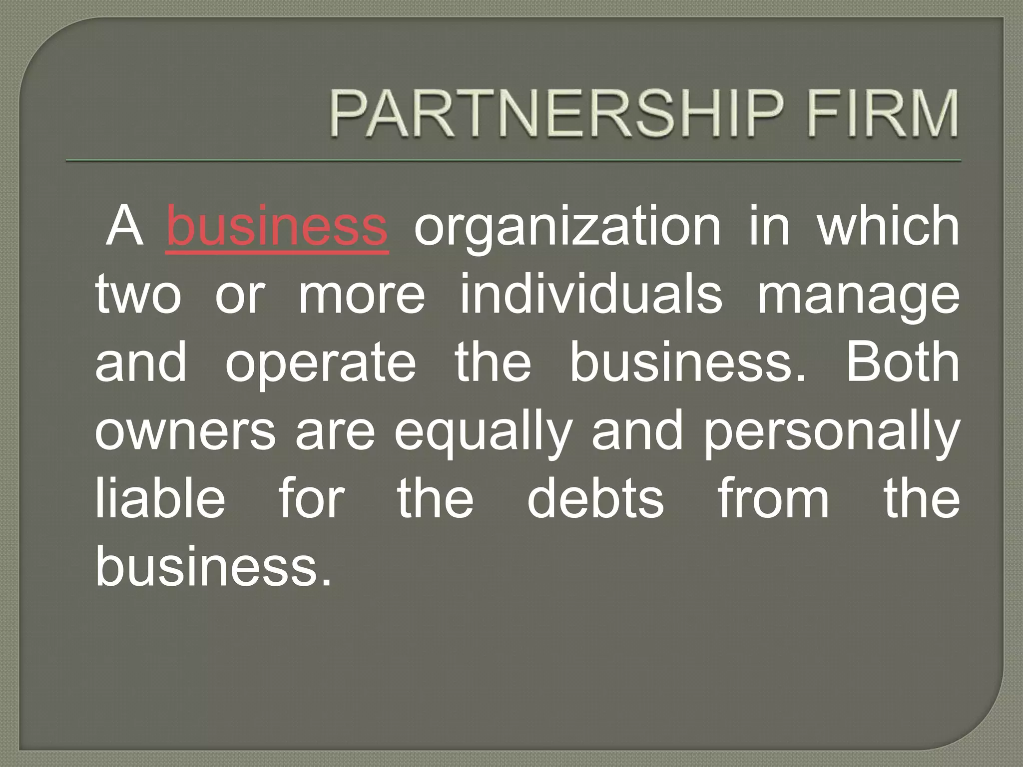 Difference between company and partnership PPT