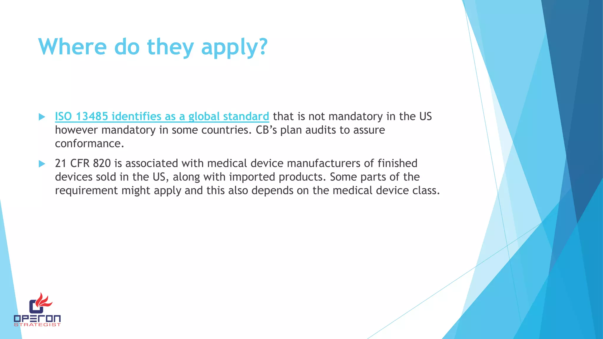 Difference between fda 21 cfr part 820 and ISO 13485 | PPTX