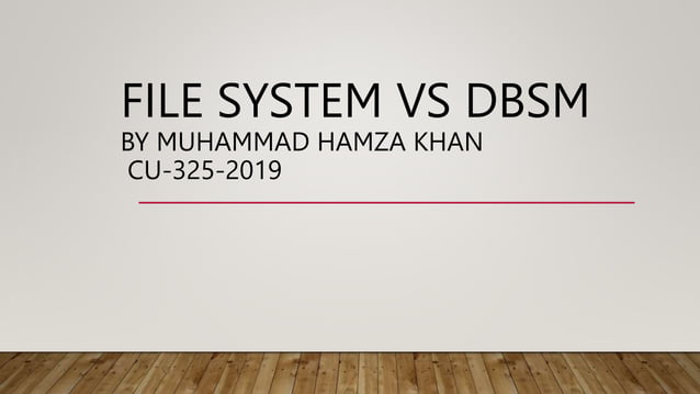 Difference between File system and DBMS.pptx