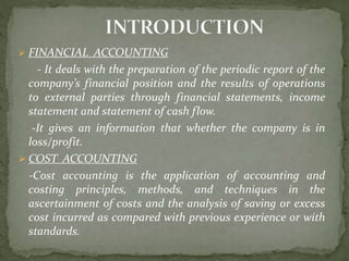 External Party Incom Difference between financialaccounting and cost accounting | PPTX