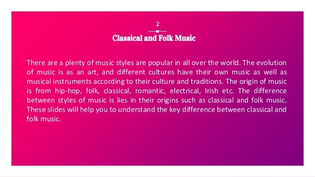 Difference between folk and classical music