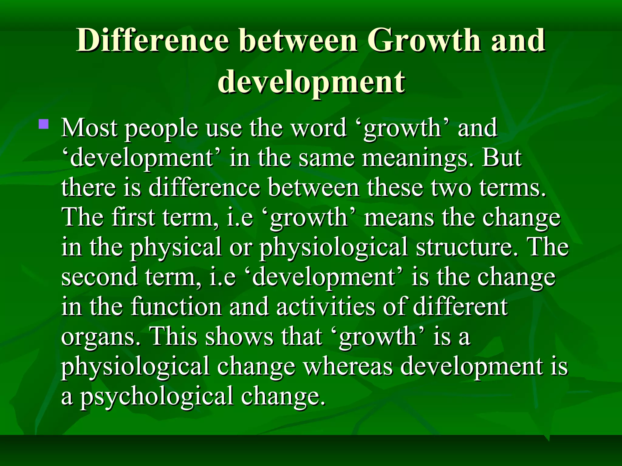 Difference between growth and development