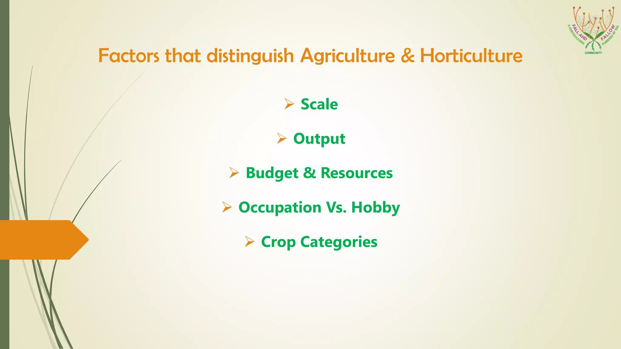 What Is The Difference Between Horticulture & Agriculture? PPT