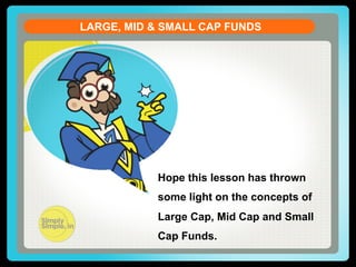 Difference between Large, Mid & Small Cap Funds | PDF