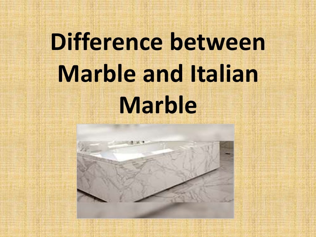 Difference between marble and italian marble