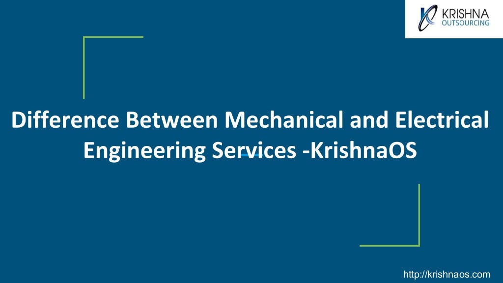 Difference Between Mechanical and Electrical Engineering Services
