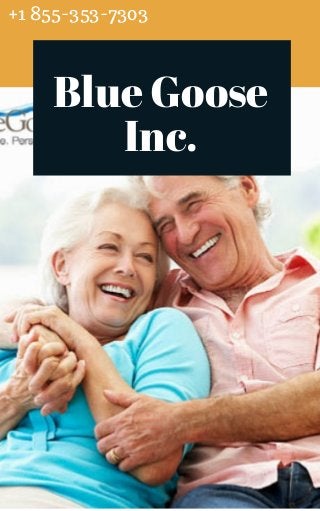 Blue Goose
Inc.
+1 855-353-7303
 