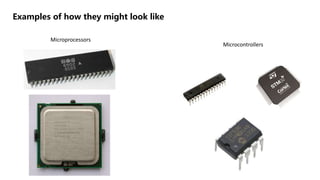 Difference between microcontrollers an microprocessors ( University of ...