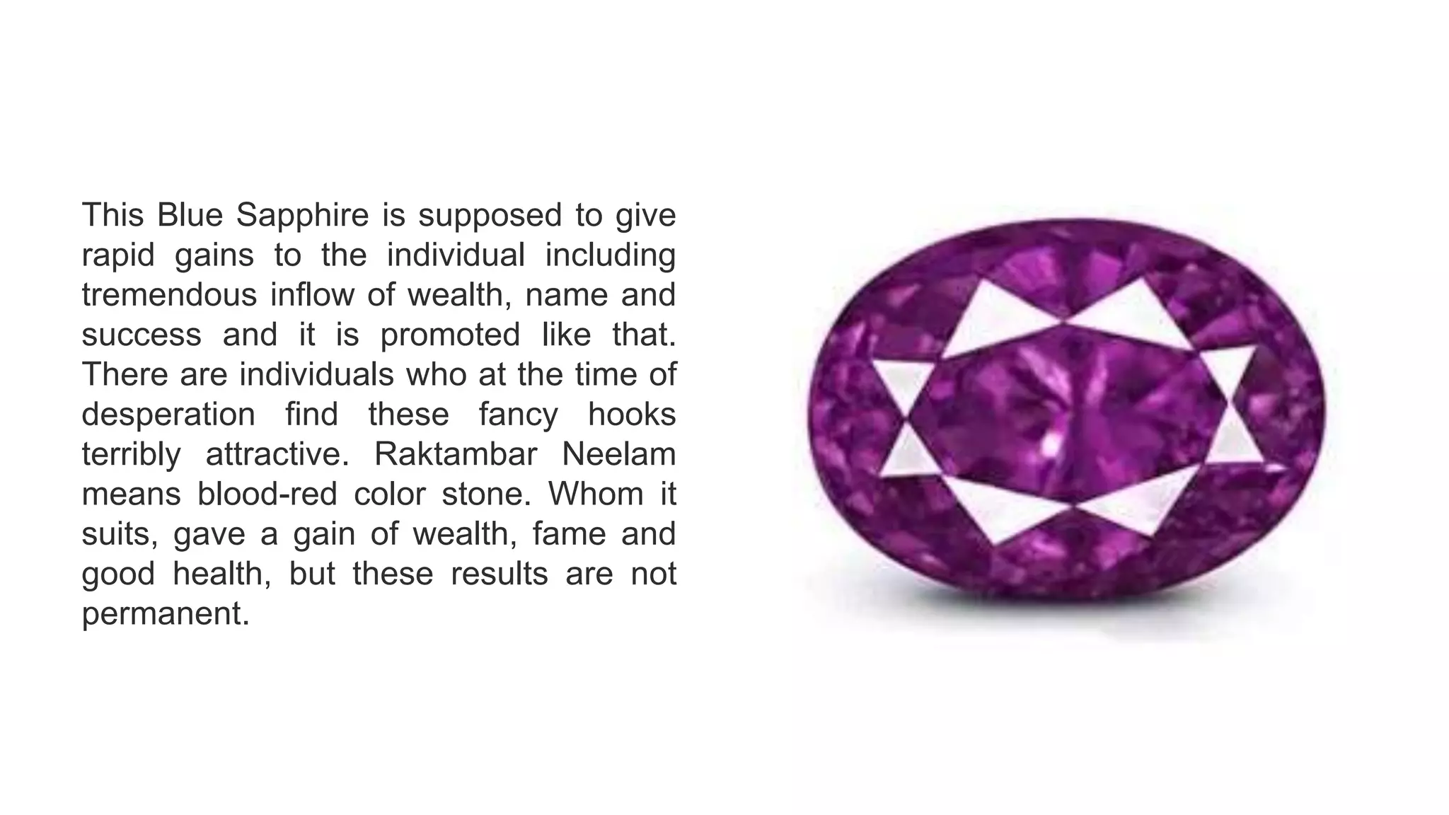 Difference between neelam and khooni neelam converted