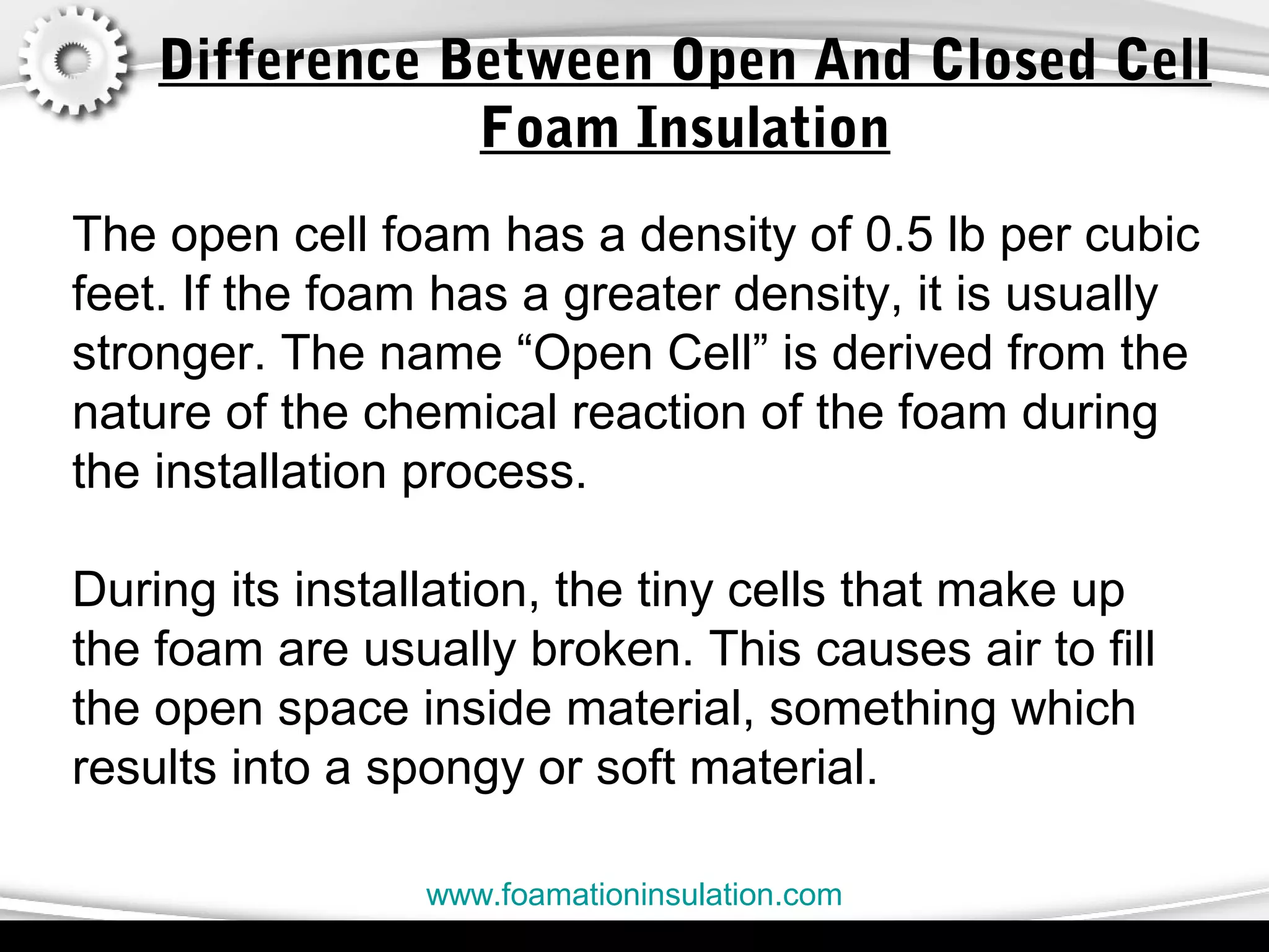 Difference Between Open And Closed Cell Foam