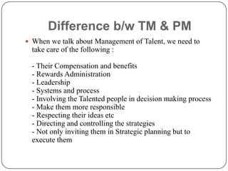 Difference Between Performance Management & Talent Managmentt | PPTX