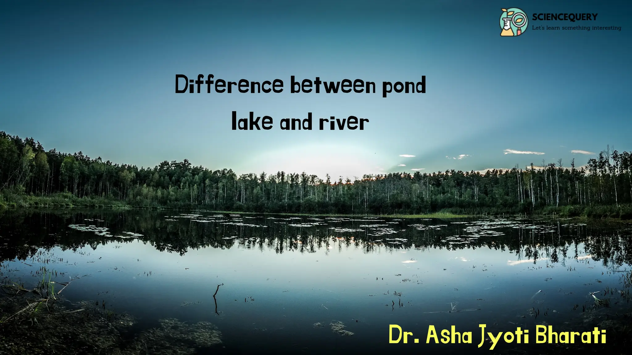 Difference between pond lake and river.pdf