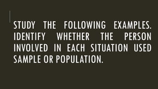 DIFFERENCE BETWEEN POPULATION AND SAMPLE.pptx